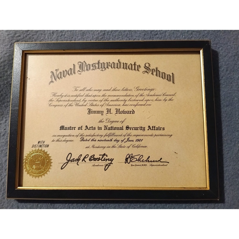 1981 Naval Postgraduate School MA Diploma Jimmy H. Howard w/ Distinction Framed